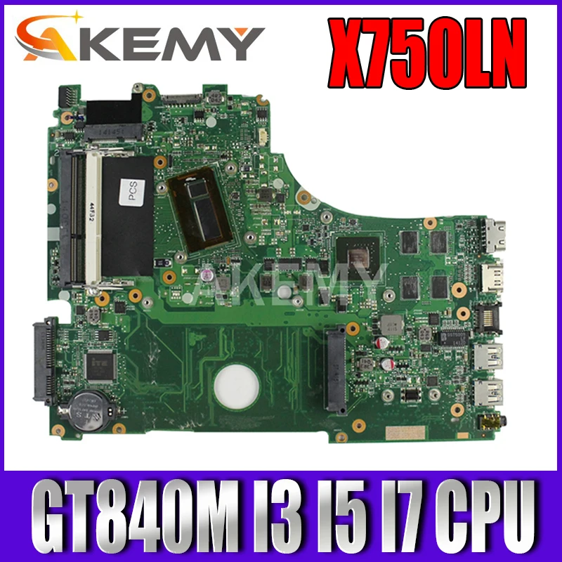X750LN originaal Sülearvuti Emaplaadi GT840M I3 I5 I7 PROTSESSOR ASUS X750LB X750LN X750L Laotop Emaplaadi